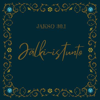 30.1 Jälki-istunto