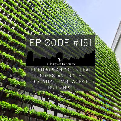 #151 The European Green Deal: Understanding the legislative framework for buildings