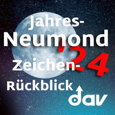 Rückblick '24 - Zeichen in Neumonddeutungen von @astrobecker