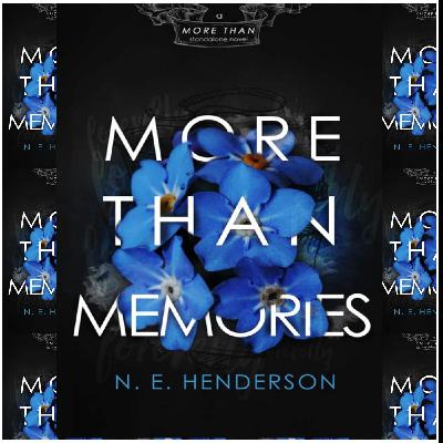 (Downloads) [PDF/EPUB] More Than Memories by N.E. Henderson Full Access