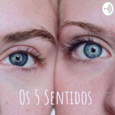Sistema Sensorial - Os 5 Sentidos