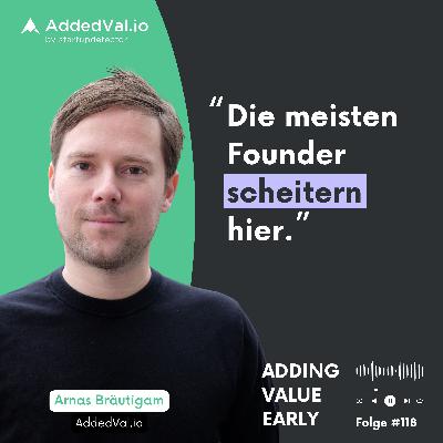 118: Was erfolgreiche Runden unterscheidet - Arnas Bräutigam über professionelle Fundraising-Pipelines