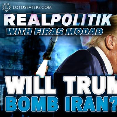 PREVIEW: Realpolitik #14 | Another War With Iran?