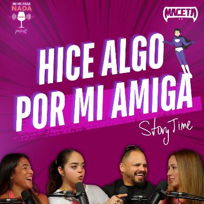 Hice Algo por Mi Amiga Hice Algo por Mi Amiga