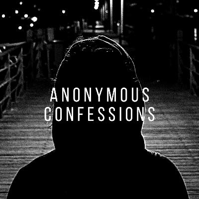 Anonymous Confessions Ep 02 Anonymous Confessions Ep 02