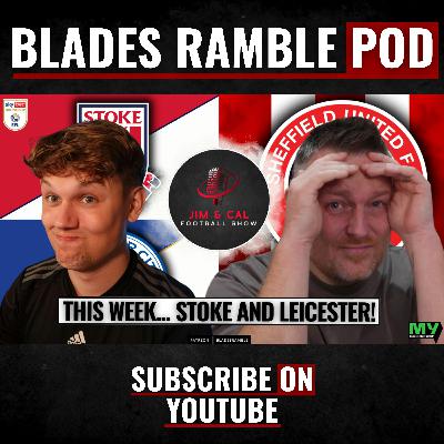 โ๏ธ THE JIM & CAL FOOTBALL SHOW!! | UP NEXT: STOKE AND LEICESTER! โ๏ธ โ๏ธ THE JIM & CAL FOOTBALL SHOW!! | UP NEXT: STOKE AND LEICESTER! โ๏ธ