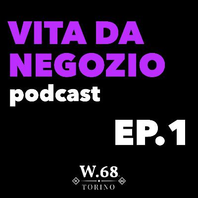 Tutto iniziò così - VITA DA NEGOZIO EP. 1