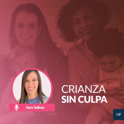 Crianza sin culpa