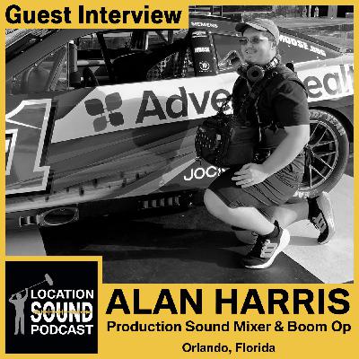 108 Alan Harris - Production Sound Mixer and Boom Op based out of Orlando, Florida
