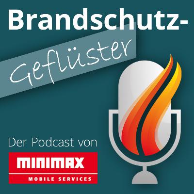 #7: Brandschutzbeauftragte: Alles zu Ausbildung, Aufgaben und Voraussetzungen