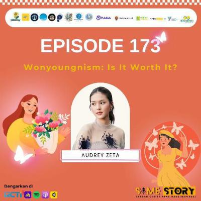 Episode 173 : Wonyoungnism: Is It Worth It?