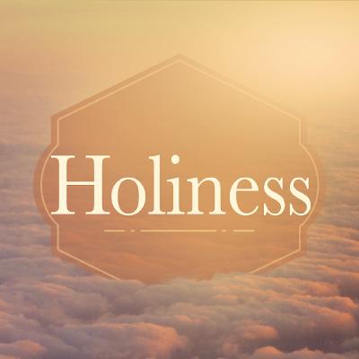 Holiness - Short Studies