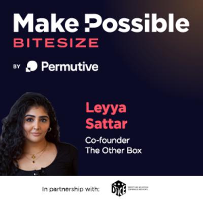 Leyya Sattar, Co-founder at The Other Box and Charu Malhotra, Champion For Diverse & Inclusive Conferences at DICE Leyya Sattar, Co-founder at The Other Box and Charu Malhotra, Champion For Diverse & Inclusive Conferences at DICE