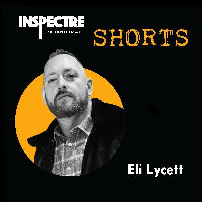 Inspectre Shorts: Ep 2 - Eli Lycett