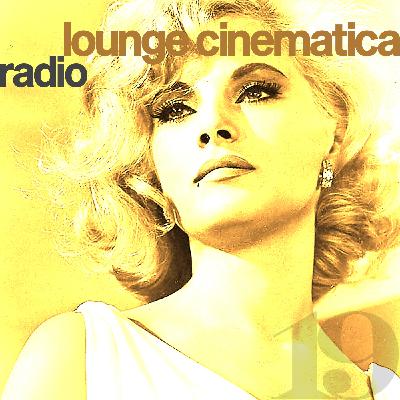 Lounge Cinematica Radio Episode 5x19 | Gianni Boncompagni, Piero Piccioni, Armando Trovajoli, Franco Pisano y más