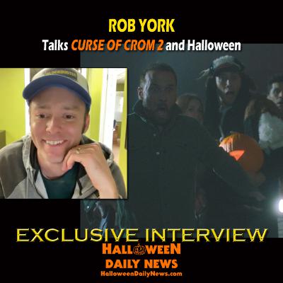 Rob York Talks Halloween Movie CURSE OF CROM 2, Samhain Inspirations, Filming in Ireland, and More