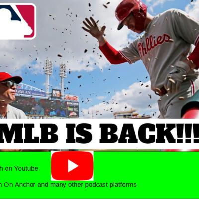MLB IS BACK!!!!!!!!!!!!!!!!!!!