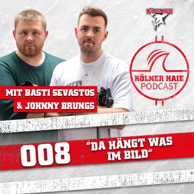 008 - KÖLNER HAIE PODCAST - Da hängt was im Bild