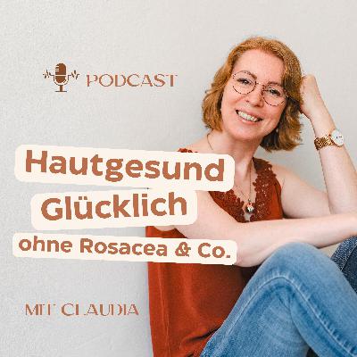 Folge 2 - Was ist Rosacea?