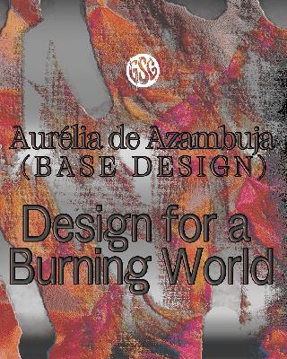 Ep. 46 - Bigger logos in a burning world and guilt w/ Aurélia de Azambuja and Julie Tentler from Base Design