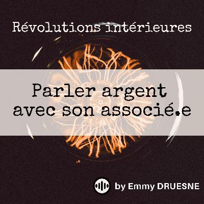 Parler d'argent avec son associé.e