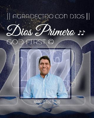 DIOS PRIMERO°©🙏 ♪ || AGRADECIDO CON DIOS || EPISODIO 10 DIOS PRIMERO°©🙏 ♪ || AGRADECIDO CON DIOS || EPISODIO 10