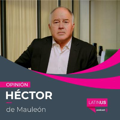 Una virtud de la 4T es que todos sus escándalos llegan juntos: Héctor de Mauleón