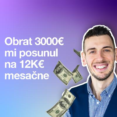 06: Mišo Duchoň: Obrat 3000 eur mi posunul na 12 000 mesačne. Za 5 týždňov