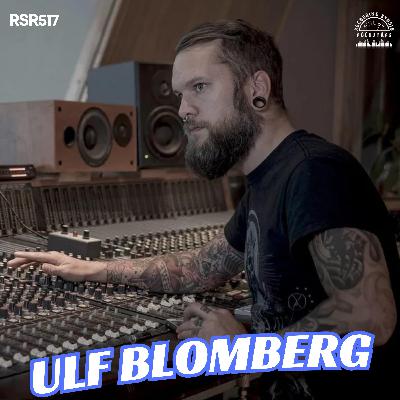 RSR517 - Ulf Blomberg - DIY to Pro Swedish Punk and Black Metal