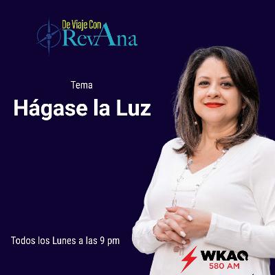 307. Hágase la Luz. (aired Dec 15, 2025) 307. Hágase la Luz. (aired Dec 15, 2025)