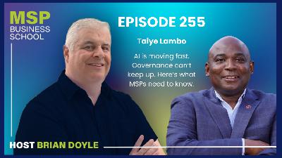 Taiye Lambo | AI is moving fast. Governance can't keep up. Here's what MSPs need to know.
