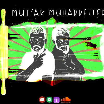Mutfak Muhabbetleri Bölüm 2 (adalet, toplum, onur ve bir haber)