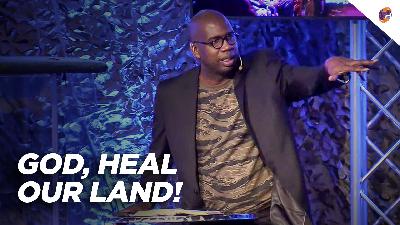 God, Heal Our Land! God, Heal Our Land!