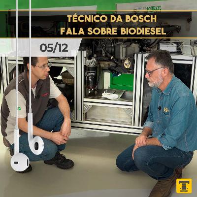 Técnico da Bosch fala sobre biodiesel - Papo de Boleia