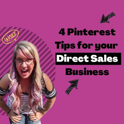 4 Pinterest Tips for your Direct Sales Business