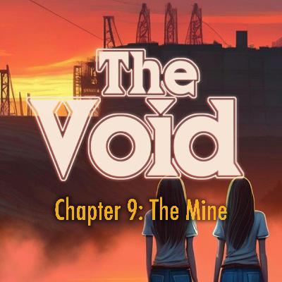 Chapter Nine: The Mine