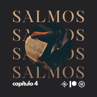 SALMO CAP. 4 SALMO CAP. 4