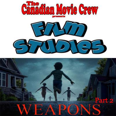 Film Studies 14-10a: Weapons Part 2
