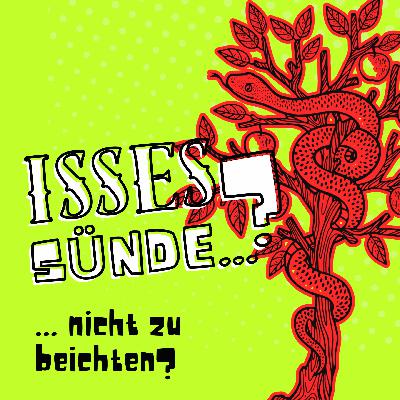 Isses Sünde … nicht zu beichten? Isses Sünde … nicht zu beichten?