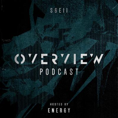 Overview Podcast S6E11