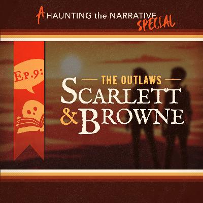 [09] Spoiler-free! The Outlaws Scarlett & Browne 101