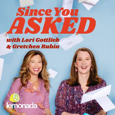 Introducing: Since You Asked — A New Kind of Advice Show