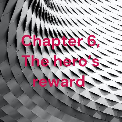 Thé hero’s reward