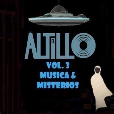 El Altillo – Música y Misterios Episodio 24