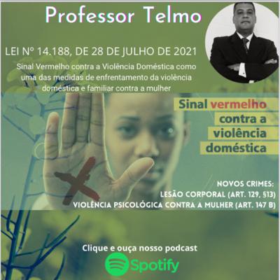Sinal Vermelho contra a violência doméstica Sinal Vermelho contra a violência doméstica