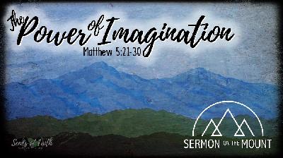 The Power of Imagination