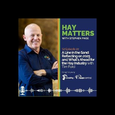 A Line in the Sand: Reflecting on 2025 and What's Ahead for the Hay Industry