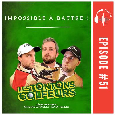 E51 - Impossible à battre ! E51 - Impossible à battre !