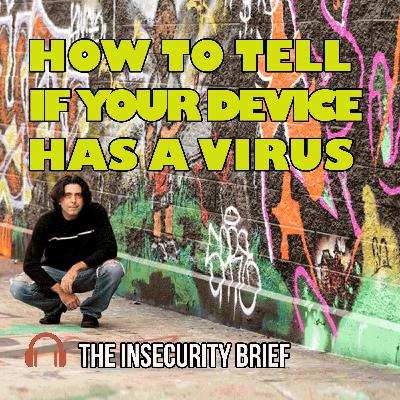 How To Tell If Your Device Has A Virus How To Tell If Your Device Has A Virus