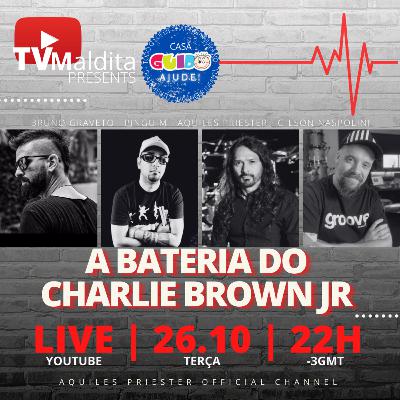 #146 TVMaldita Presents: A Bateria do Charlie Brown Jr.